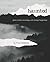 Haunted: Ghost Stories, Hauntings, and Strange Happenings