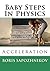 Baby Steps In Physics: Acceleration