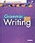 Grammar for Writing ©2014 Common Core Enriched Edition Student Edition Level Purple, Grade 7