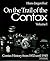 On The Trail Of The Contax: Volume I: Contax History From 1932 until 1945