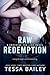 Raw Redemption (Crossing the Line, #4)