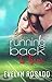 Running Back To Him by Evelyn Rosado