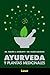 Ayurveda y plantas medicinales (Alternativa) (Spanish Edition)