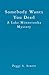 Somebody Wants You Dead: A Lake Minnetonka Mystery (Lake Minnetonka Mysteries Book 2)