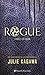 Rogue (i Ribelli di Talon, #2)