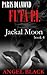 Paris Diamond Futa PI: Jackal Moon, book 4