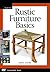Rustic Furniture Basics