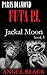 Paris Diamond Futa PI: Jackal Moon, book 5
