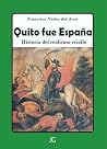 Quito fue España