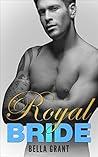 Royal Bride (Royal Billionaires #2) Royal Bride (Royal Billionaires #2)