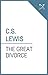 The Great Divorce by C.S. Lewis