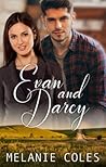 Evan and Darcy by Melanie Coles