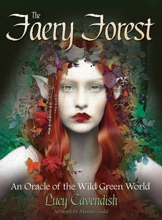 The Faery Forest: An Oracle of the Wild Green World (Paperback)