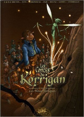 Les Noces féeriques (Les Contes du Korrigan, #8)