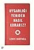 Uygarlığı Yeniden Nasıl Kurarız