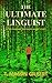 The Ultimate Linguist (Ten Random Sentences Book 5)