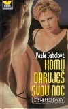 Komu daruješ svou noc