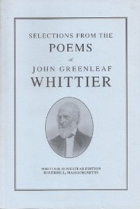 Selections from the Poems of John Greenleaf Whittier