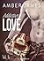 Addictive Love, vol. 6 by Amber James