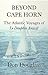 Beyond Cape Horn: The Atlantic Voyages of Le Dauphin Amical