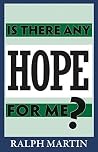 Is There Any Hope For Me? Is There Any Hope For Me?