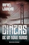 Cinzas de um Novo Mundo by Rafael Loureiro