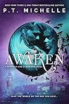 Awaken by P.T. Michelle