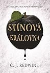 Stínová královna by C.J. Redwine