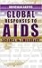 Global Responses to AIDS: Science in Emergency