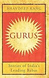 Book cover for Gurus: Stories of India's Leading Babas