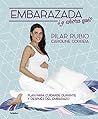 Embarazada, ¿y ahora qué?: Plan para cuidarse durante y después del embarazo (Spanish Edition)