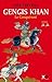 Gengis Khan - tome 2 Le Conquérant (French Edition)