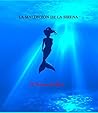 La Maldición de la Sirena: El Susurro del Amor (Spanish Edition)