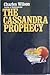 The Cassandra Prophecy