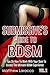 Submissive's Guide To BDSM ...