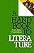 A Handbook to Literature by C. Hugh;Thrall Holman
