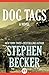 Dog Tags: A Novel