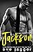 Jackson (Sexy Bastard #4)