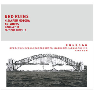 Neo Ruins: Hisaharu Motoda - Artworks 2004-2011 (Softcover)