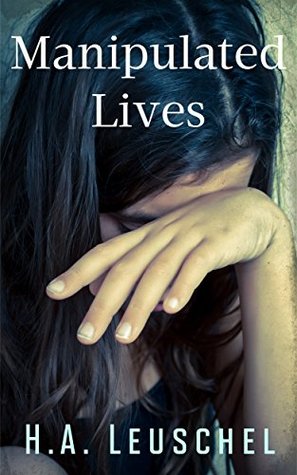 Manipulated Lives (Kindle Edition)