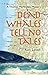 Dead Whales Tell No Tales (...