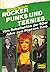 Rocker, Punks und Teenies
