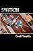 Switch: A Novel