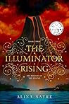 The Illuminator Rising (The Voyages of the Legend #3)