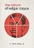 The Return of Edgar Cayce