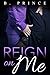 Reign On Me
