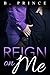 Reign On Me