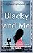 Blacky and Me: A Heart warming Story of the Lifelong Bond Between a Girl and Her Pet Cat.