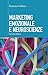 Marketing emozionale e neuroscienze - II edizione (Cultura di impresa) (Italian Edition)