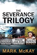 The Severance Trilogy